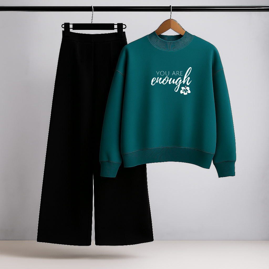 You Are Enough Teal Sweatshirt & Trouser Combo